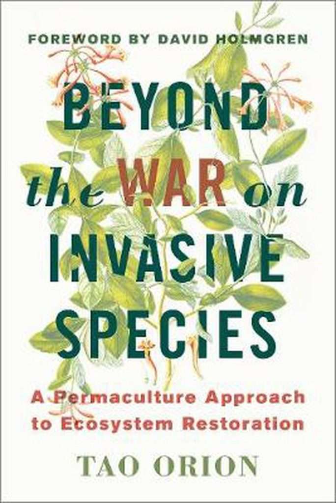 Beyond the War on Invasive Species: A Permaculture Approach to Ecosystem Restoration,' depicting a harmonious blend of diverse plant species in a thriving ecosystem, symbolizing balanced and sustainable restoration. Title prominently featured